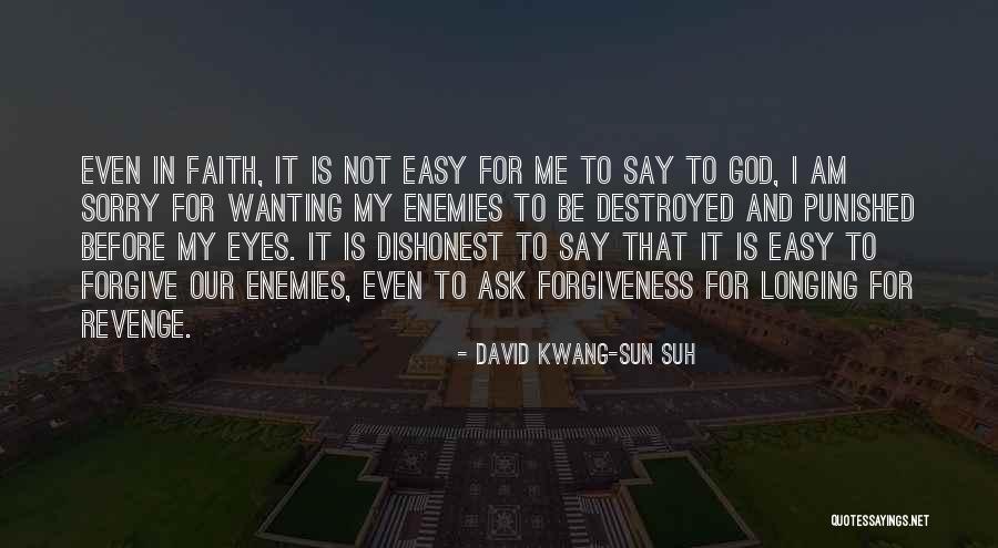 God Revenge Quotes By David Kwang-sun Suh