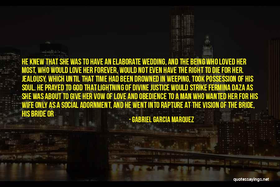 God Revenge Quotes By Gabriel Garcia Marquez