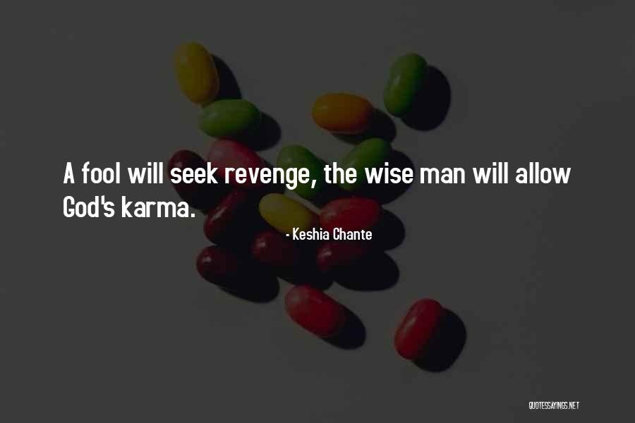 God Revenge Quotes By Keshia Chante