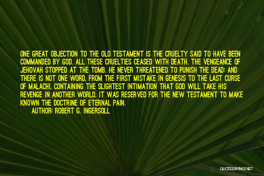 God Revenge Quotes By Robert G. Ingersoll
