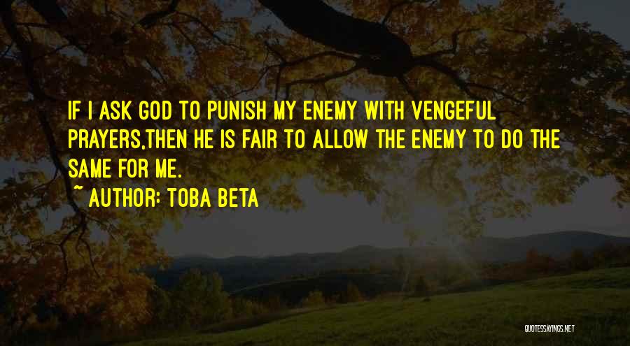 God Revenge Quotes By Toba Beta