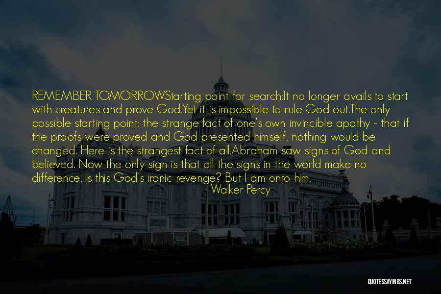 God Revenge Quotes By Walker Percy