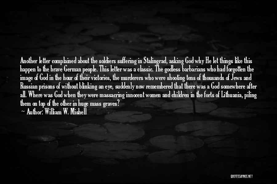 God Revenge Quotes By William W. Mishell