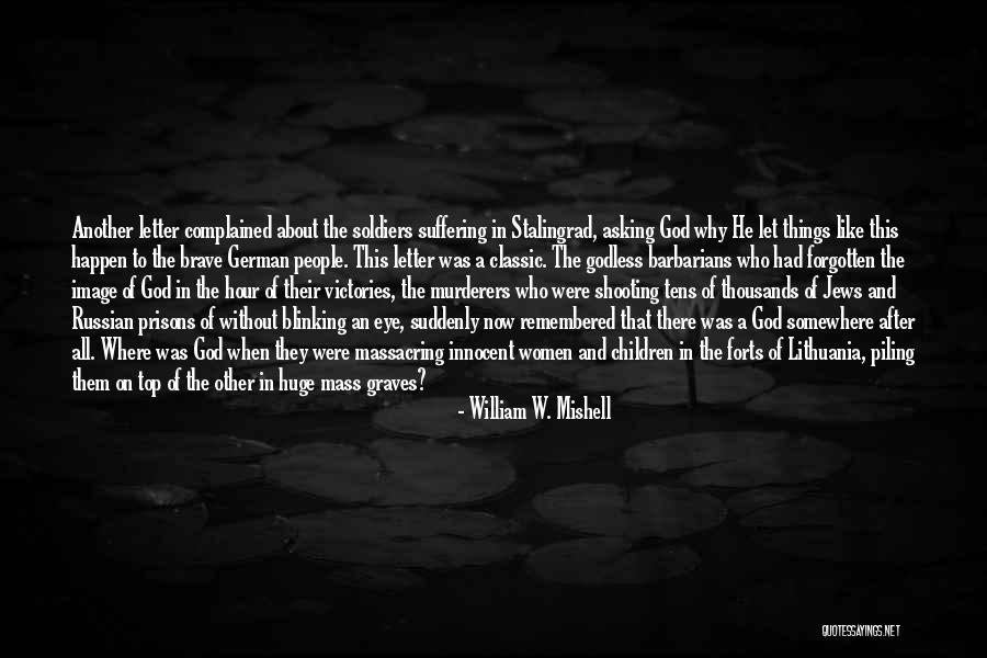 God Revenge Quotes By William W. Mishell