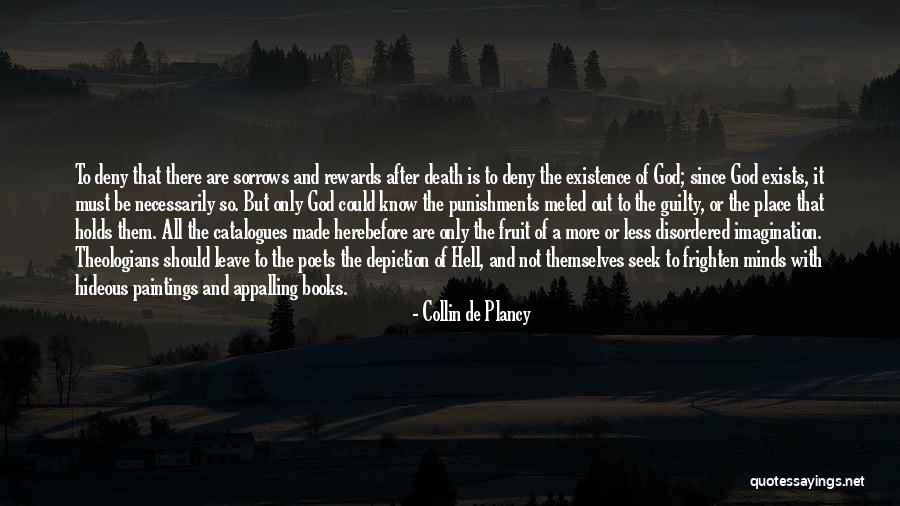 God Rewards Quotes By Collin De Plancy God Rewards Quotes By Collin De Plancy