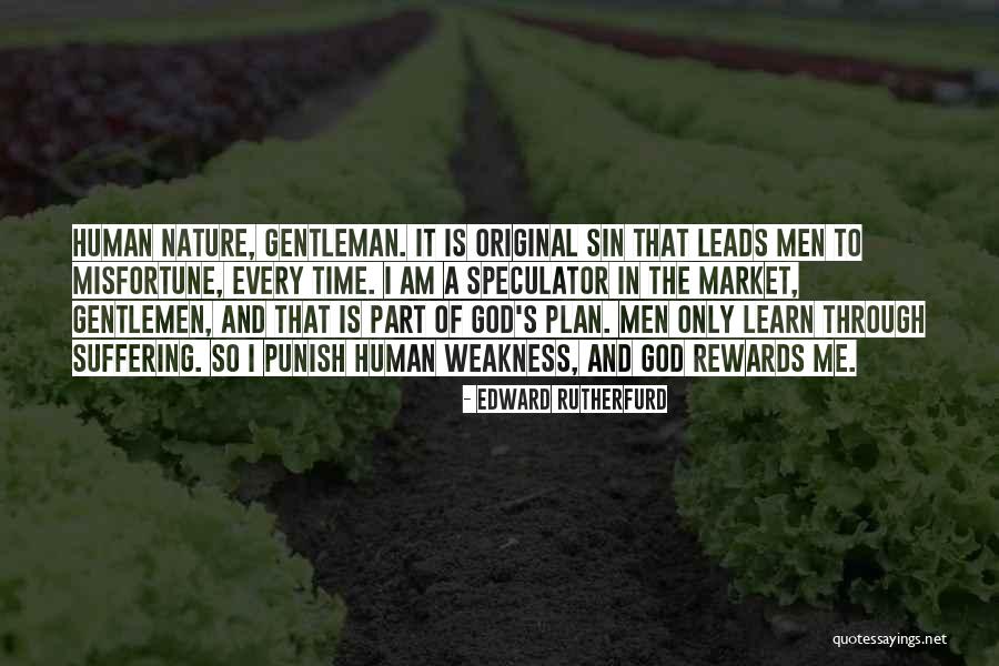 God Rewards Quotes By Edward Rutherfurd God Rewards Quotes By Edward Rutherfurd