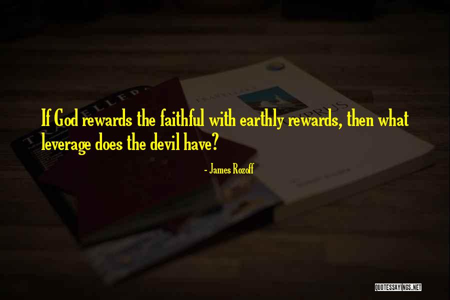 God Rewards Quotes By James Rozoff God Rewards Quotes By James Rozoff