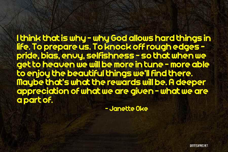 God Rewards Quotes By Janette Oke God Rewards Quotes By Janette Oke
