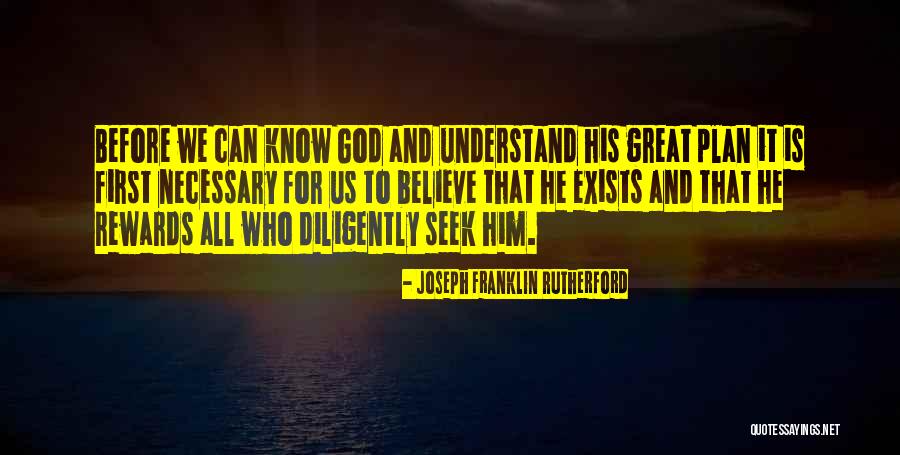 God Rewards Quotes By Joseph Franklin Rutherford God Rewards Quotes By Joseph Franklin Rutherford