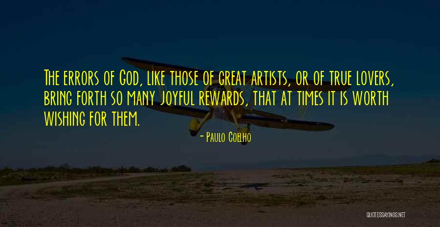 God Rewards Quotes By Paulo Coelho God Rewards Quotes By Paulo Coelho