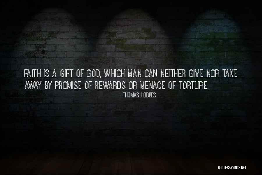 God Rewards Quotes By Thomas Hobbes God Rewards Quotes By Thomas Hobbes