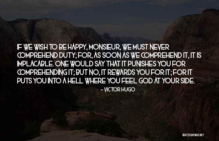 God Rewards Quotes By Victor Hugo God Rewards Quotes By Victor Hugo