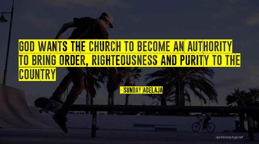 God Righteousness Quotes By Sunday Adelaja God Righteousness Quotes By Sunday Adelaja