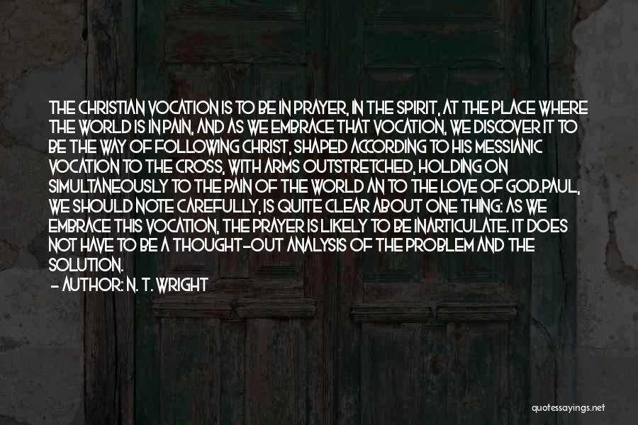 God Risen Quotes By N. T. Wright