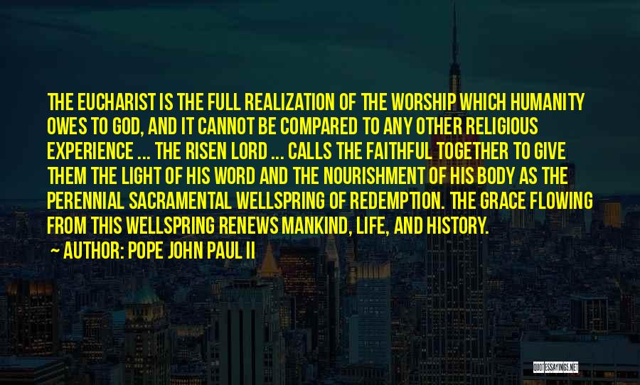 God Risen Quotes By Pope John Paul II