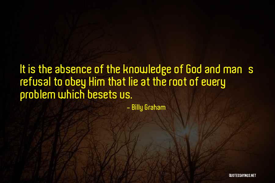 God S Absence Quotes By Billy Graham God S Absence Quotes By Billy Graham