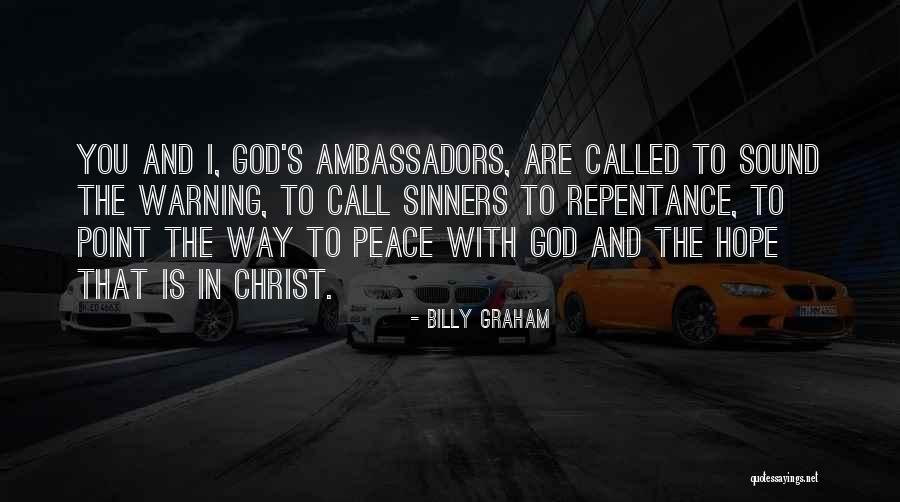 God S Ambassadors Quotes By Billy Graham God S Ambassadors Quotes By Billy Graham