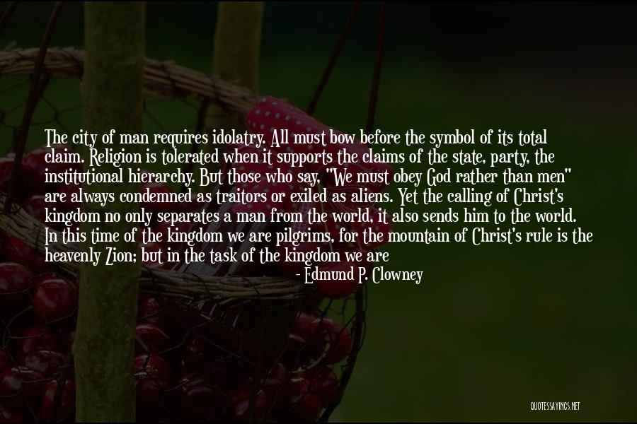 God S Ambassadors Quotes By Edmund P. Clowney God S Ambassadors Quotes By Edmund P. Clowney