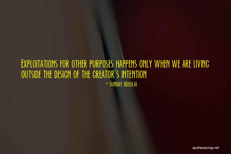 God S Design Quotes By Sunday Adelaja God S Design Quotes By Sunday Adelaja