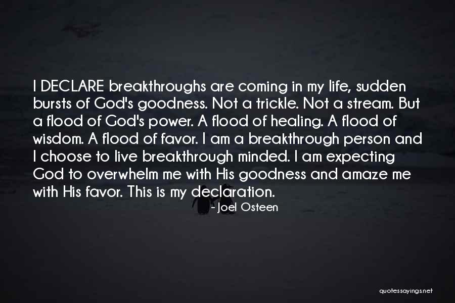 God S Favor Quotes By Joel Osteen God S Favor Quotes By Joel Osteen