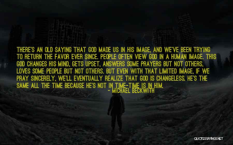 God S Favor Quotes By Michael Beckwith God S Favor Quotes By Michael Beckwith