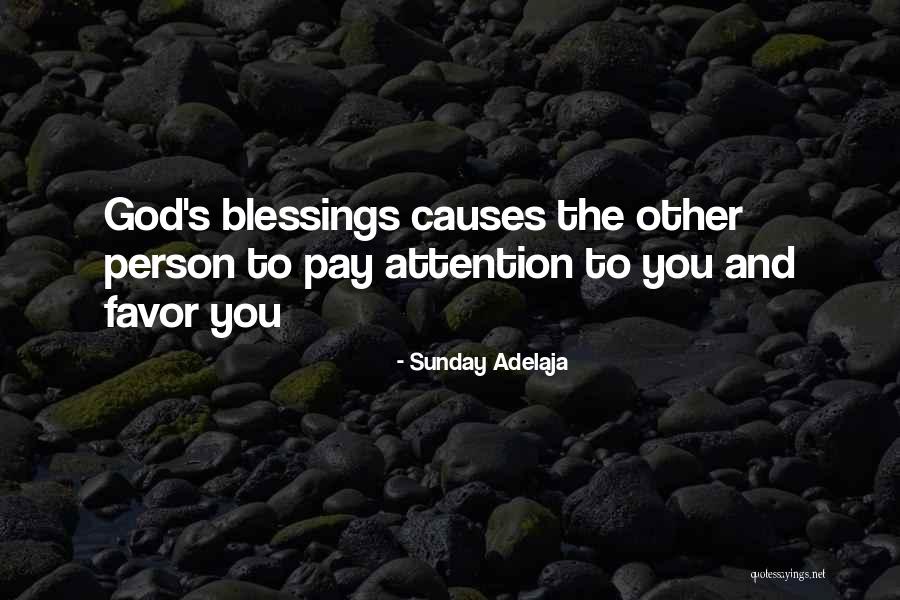 God S Favor Quotes By Sunday Adelaja God S Favor Quotes By Sunday Adelaja