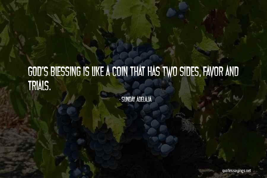 God S Favor Quotes By Sunday Adelaja God S Favor Quotes By Sunday Adelaja