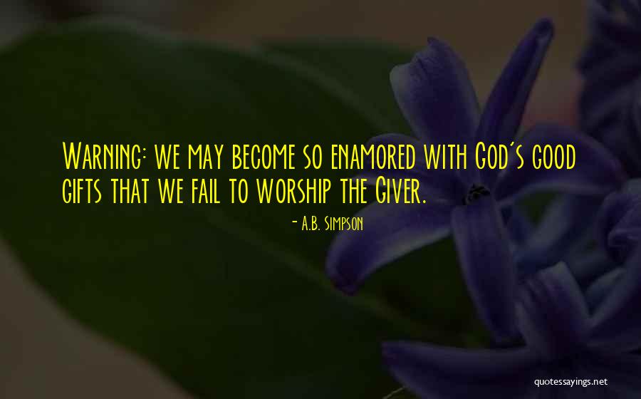 God S Gifts Quotes By A.B. Simpson God S Gifts Quotes By A.B. Simpson