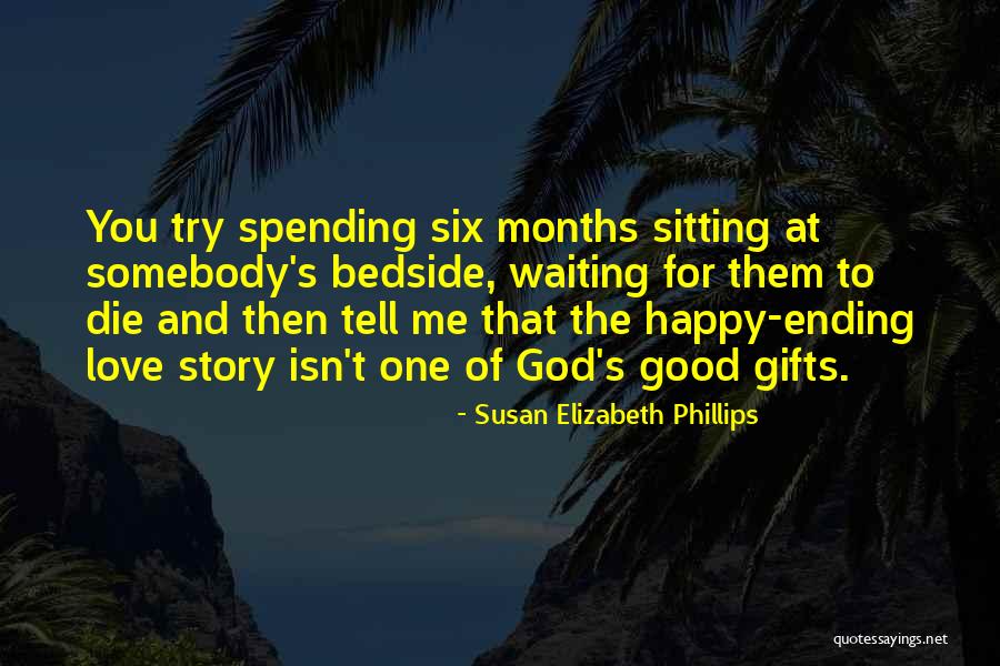 God S Gifts Quotes By Susan Elizabeth Phillips God S Gifts Quotes By Susan Elizabeth Phillips