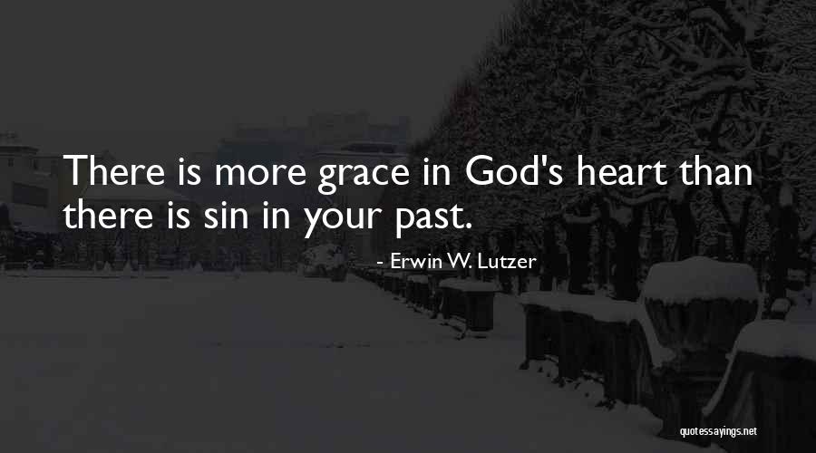 God S Grace Quotes By Erwin W. Lutzer God S Grace Quotes By Erwin W. Lutzer