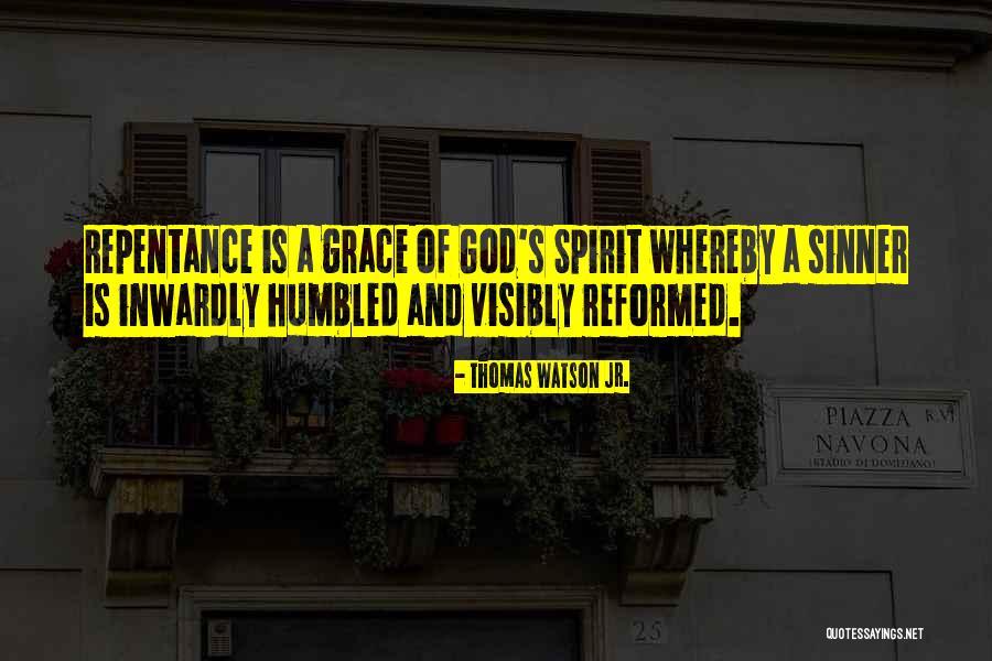 God S Grace Quotes By Thomas Watson Jr. God S Grace Quotes By Thomas Watson Jr.