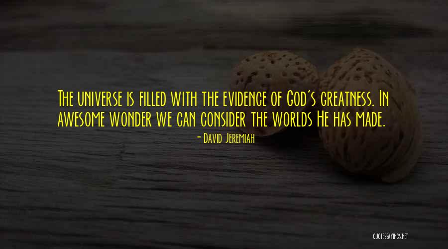 God S Greatness Quotes By David Jeremiah God S Greatness Quotes By David Jeremiah