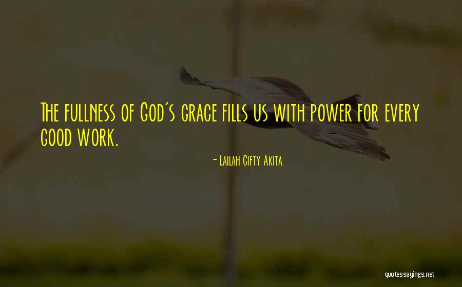 God S Greatness Quotes By Lailah Gifty Akita God S Greatness Quotes By Lailah Gifty Akita