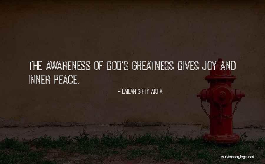 God S Greatness Quotes By Lailah Gifty Akita