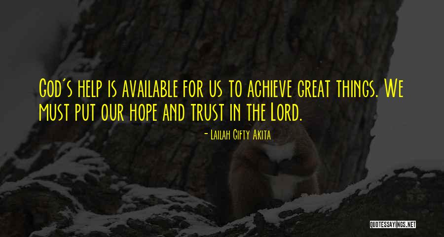 God S Greatness Quotes By Lailah Gifty Akita God S Greatness Quotes By Lailah Gifty Akita