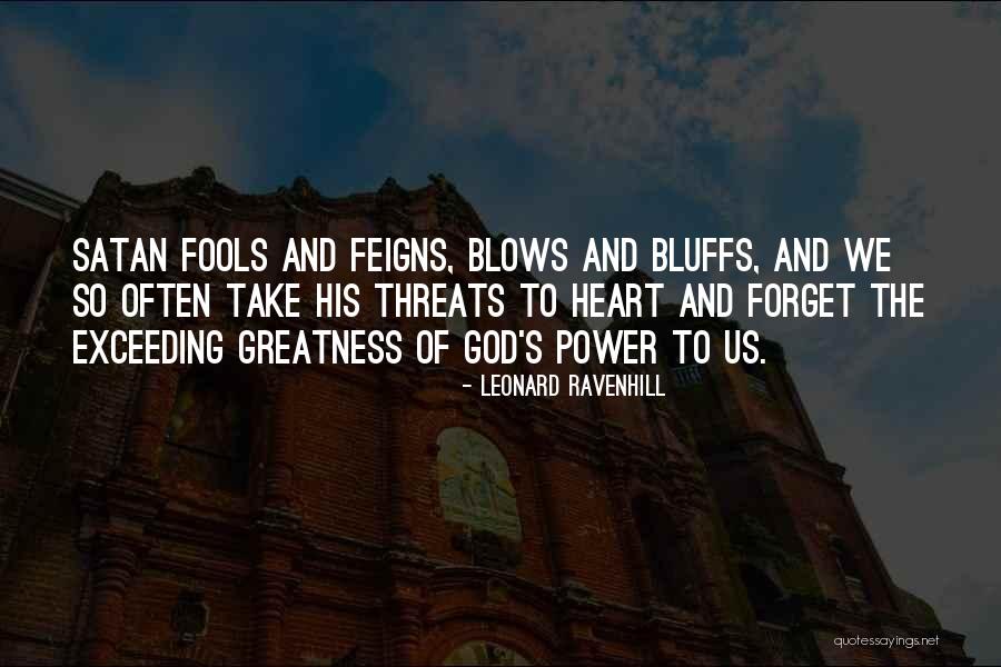 God S Greatness Quotes By Leonard Ravenhill God S Greatness Quotes By Leonard Ravenhill