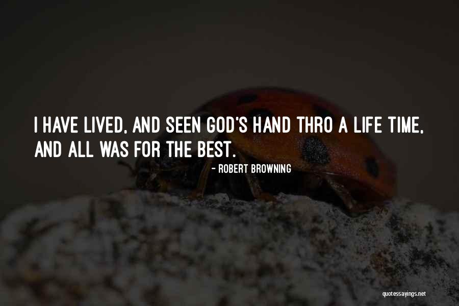 God S Hands Quotes By Robert Browning God S Hands Quotes By Robert Browning