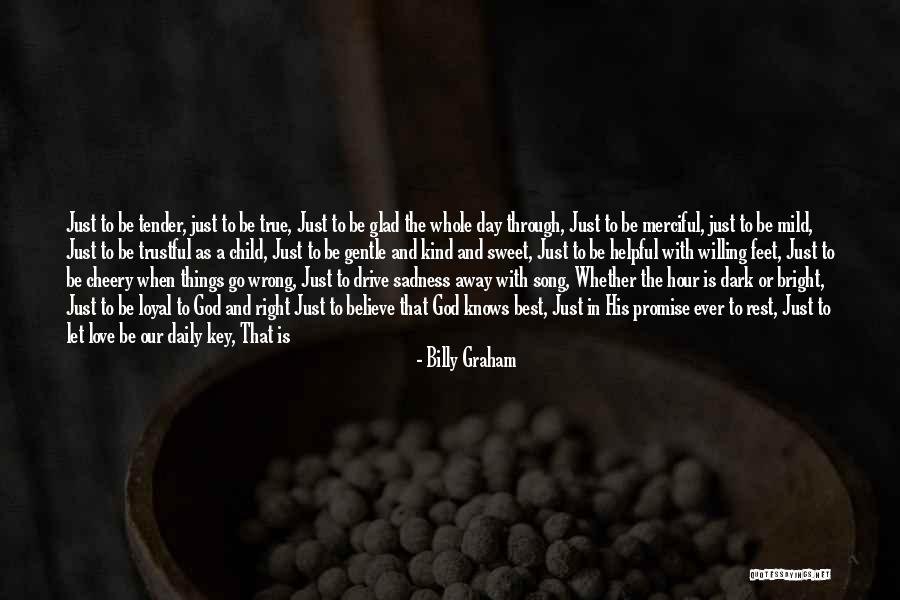 God S Help Quotes By Billy Graham God S Help Quotes By Billy Graham