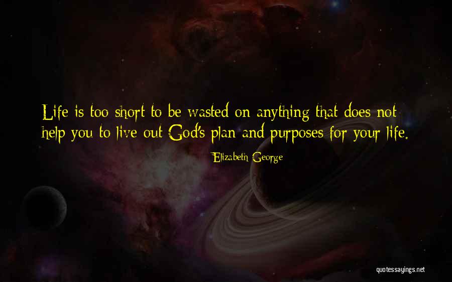 God S Help Quotes By Elizabeth George God S Help Quotes By Elizabeth George