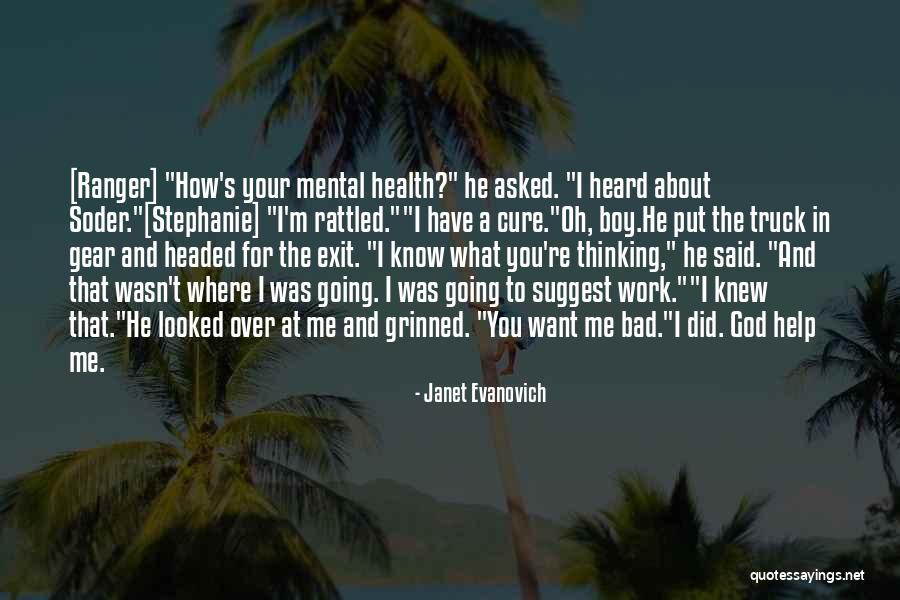 God S Help Quotes By Janet Evanovich God S Help Quotes By Janet Evanovich