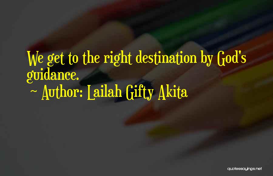 God S Help Quotes By Lailah Gifty Akita