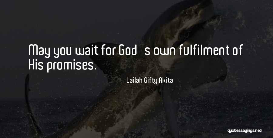 God S Help Quotes By Lailah Gifty Akita