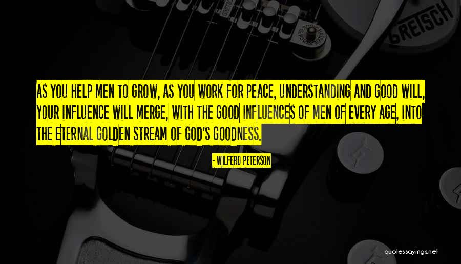 God S Help Quotes By Wilferd Peterson God S Help Quotes By Wilferd Peterson