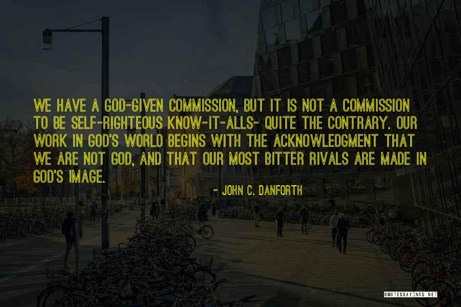 God S Image Quotes By John C. Danforth God S Image Quotes By John C. Danforth