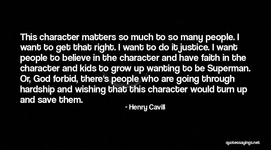 God S Justice Quotes By Henry Cavill God S Justice Quotes By Henry Cavill