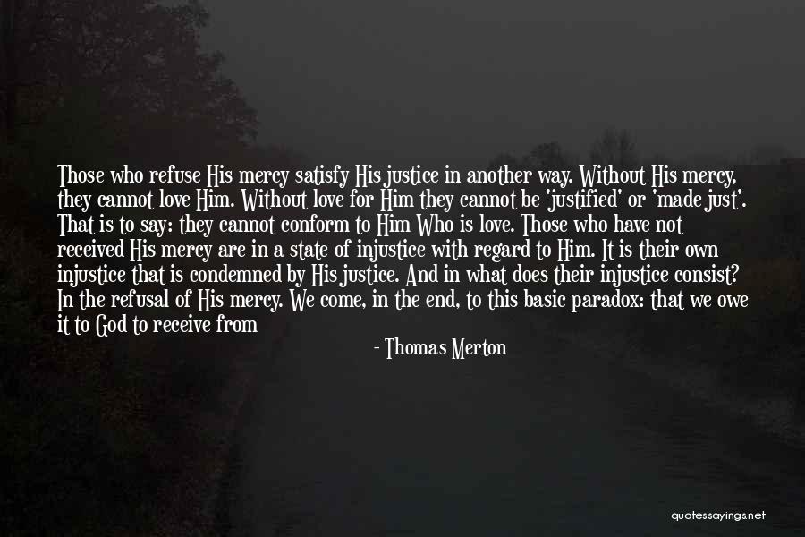 God S Justice Quotes By Thomas Merton God S Justice Quotes By Thomas Merton