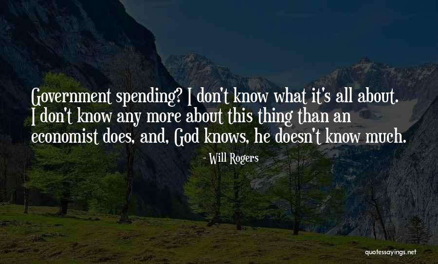 God S Knows Quotes By Will Rogers God S Knows Quotes By Will Rogers
