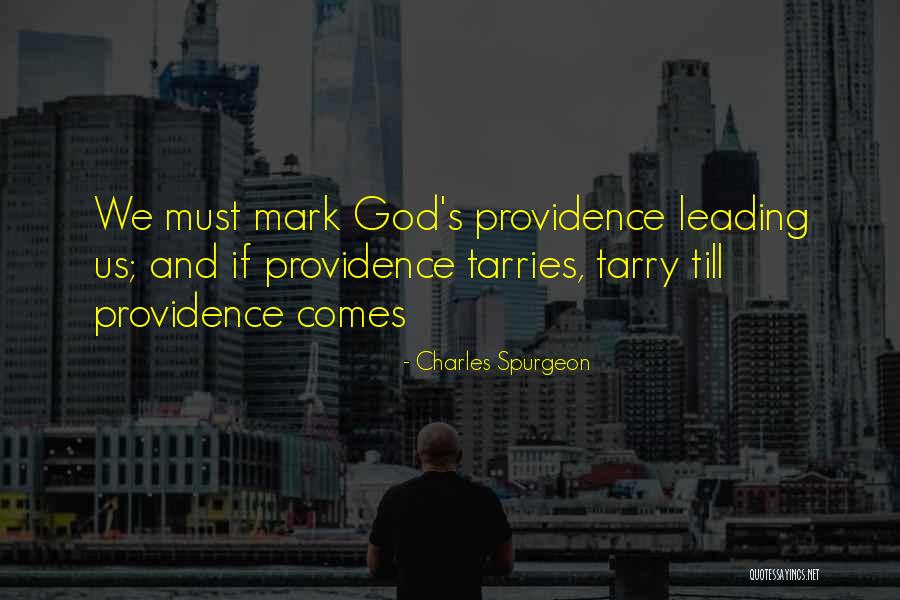God S Leading Quotes By Charles Spurgeon God S Leading Quotes By Charles Spurgeon