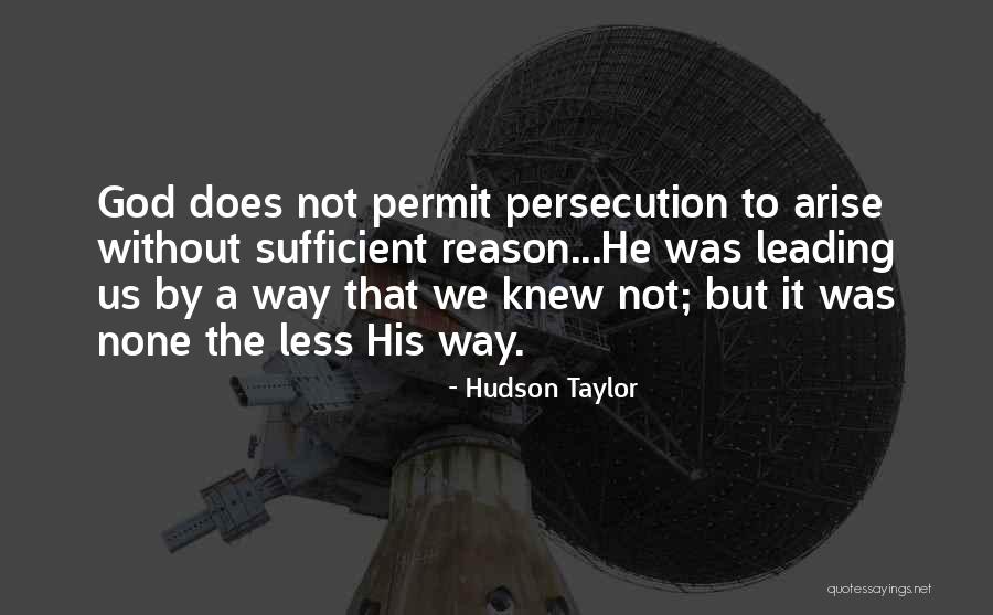 God S Leading Quotes By Hudson Taylor God S Leading Quotes By Hudson Taylor