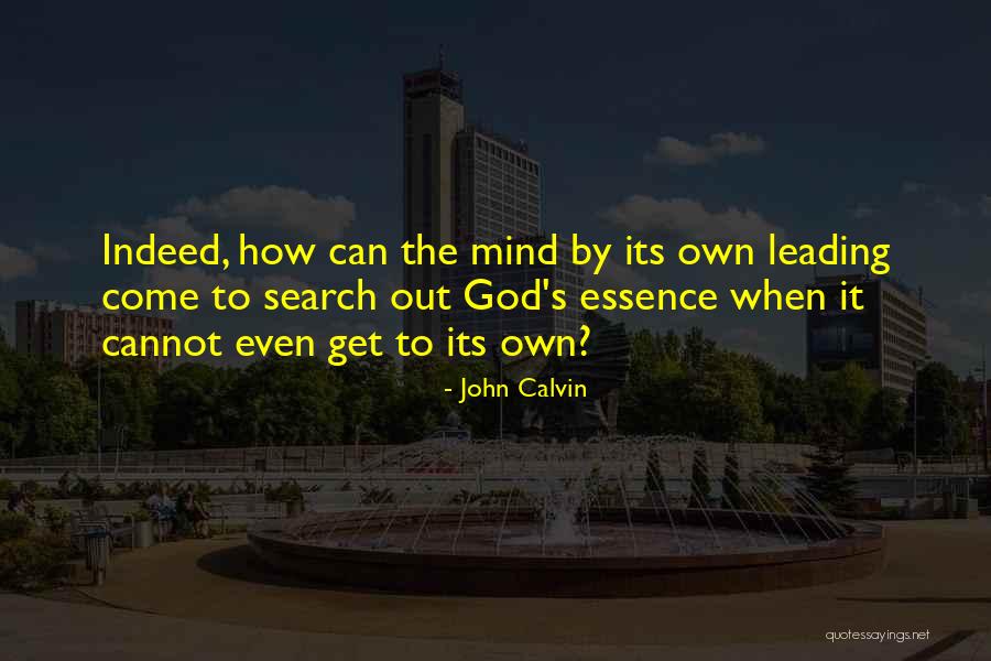 God S Leading Quotes By John Calvin God S Leading Quotes By John Calvin